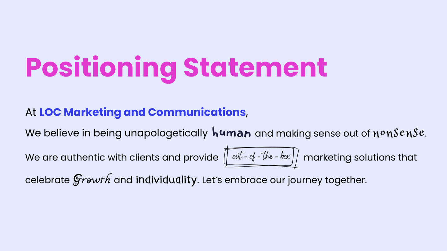 An example of the first drafted Positioning Statement slide.